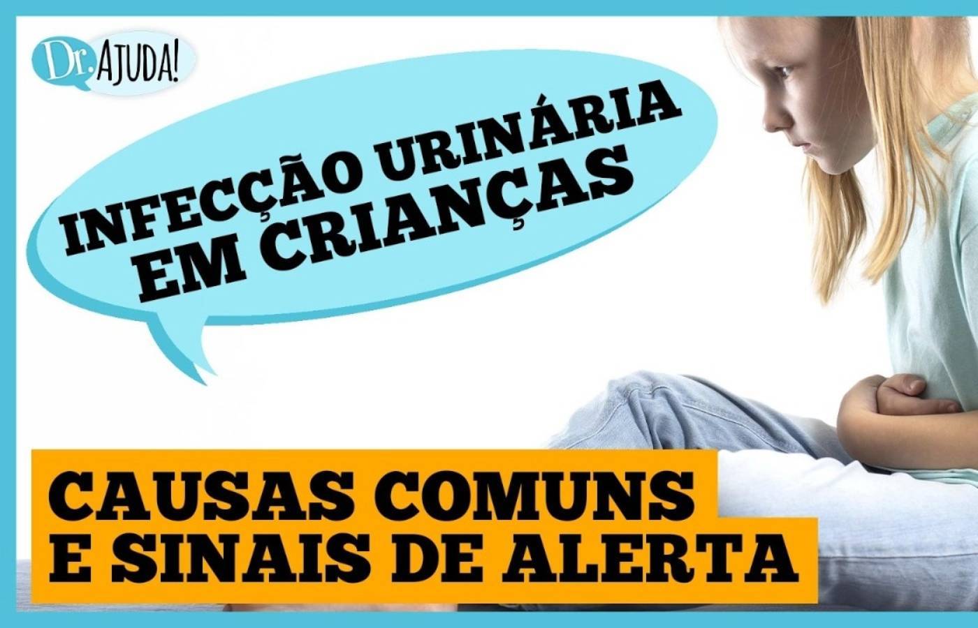 Infecção urinária em Criança: quando suspeitar? O que fazer?