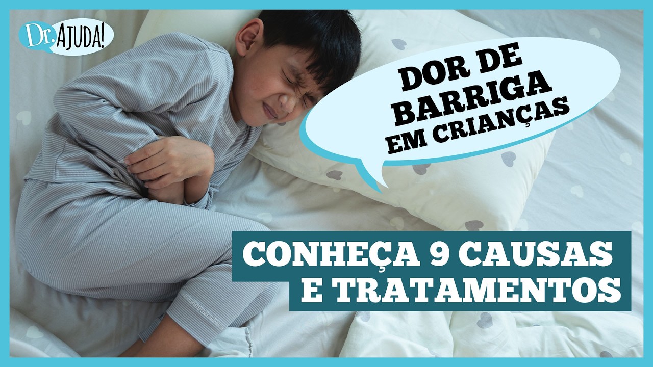DR. AJUDA: Dor de barriga em crianças
