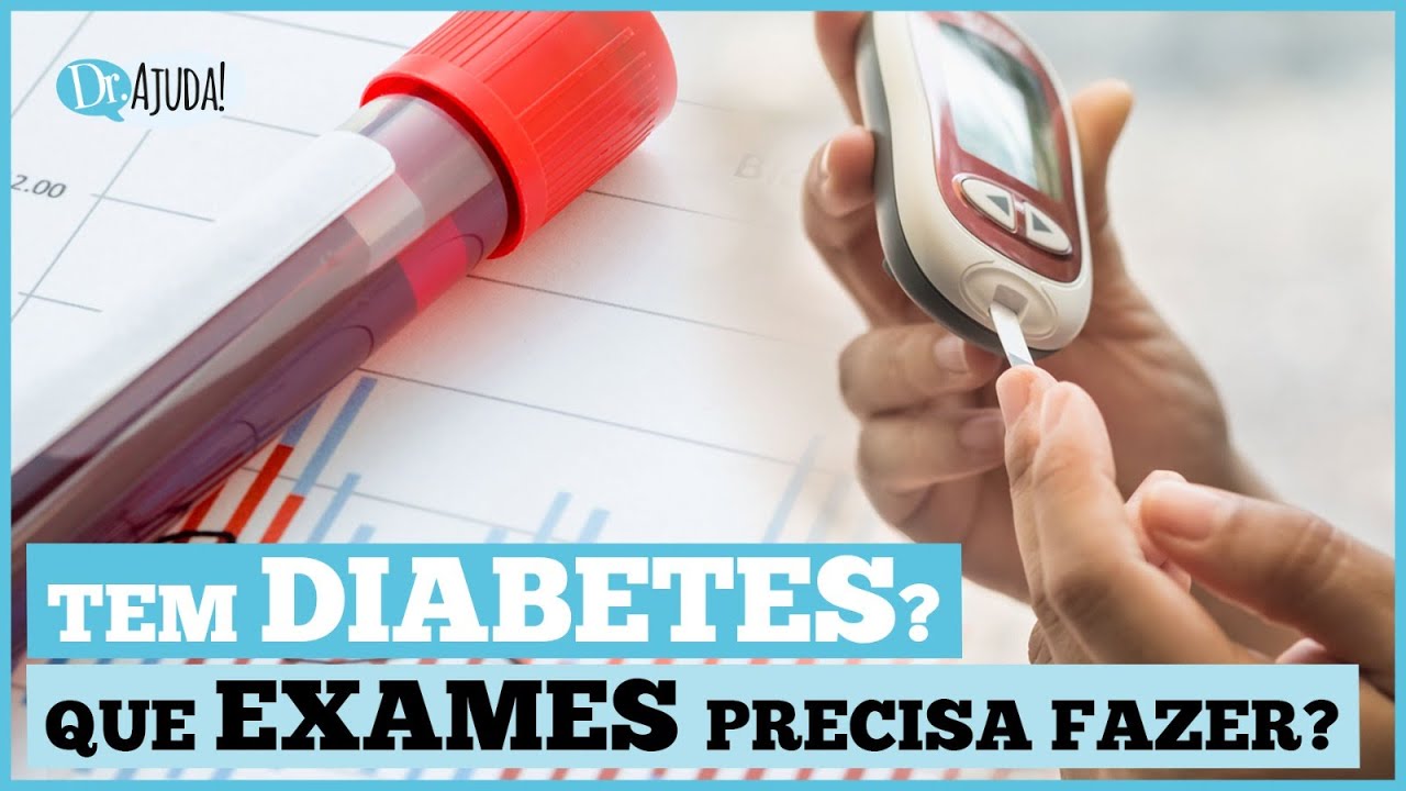 Dr. Ajuda: quem deve fazer exame para diabetes tipo 2